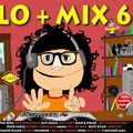 Lo + Mix 6 (2011)