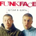 Funk Face - Dj T'cha & Dj Bliss