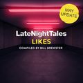 Late Night Tales Likes (May 2022)