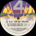 KJ & Da Fellas - Get Retarded (DJ Freddy In&Out) 