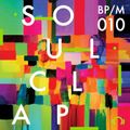 BPM/010 Soul Clap
