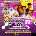 DJ BUNDUKI BONGO BLAST VOL 19 2022