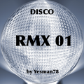 minimix DISCO REMIX 1 (Sylvester, Patrick Hernandez, Boney M)