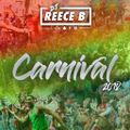 DJReeceB Presents - Carnival Mix │ Bashment/Soca/Dancehall │FOLLOW ME ON INSTAGRAM: DJReeceB