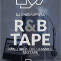R&B Tape I (Bring Back the Classics)