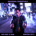 Seasonal Essentials: Hip Hop & R&B - 2013 Pt 1: Winter