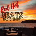 Red Hot Beats Radio Show Ep4