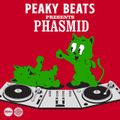 Peaky Beats Presents... Phasmid