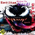 Emotions Makes Us Hard! Epos 22 mixed by ComeTee (2020)