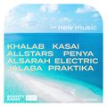 Bounty Radio S0628 | New Music II | Khalab | Kasai Allstars | Alsarah | Electric Jalaba | Praktika