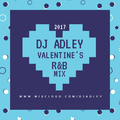 DJ ADLEY #ValentinesDayR&bMix