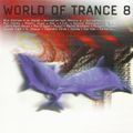 World Of Trance 8 (1998) CD1