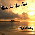 DJ Mighty - Music For Your Soul