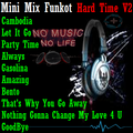 Mini Mix Funkot Hard Time V2