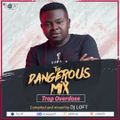 THE DANGEROUS MIX (HIPHOP EDITION) Compiled and mixed by DJ LOFT)