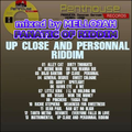 Up Close And Personal Riddim (penthouse records 1998) Mixed By MELLOJAH FANATIC OF RIDDIM