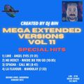 Dj Bin - Mega Extended Versions Vol.11 (Special Hits)