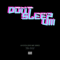 DON'T SLEEP VIII