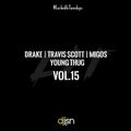LIT - VOLUME 15 (DRAKE X MIGOS X TRAVIS SCOTT X YOUNG THUG SPECIAL)
