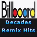 Billboard Decades Remix Hits