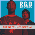 R&B Slowdown - EP 67 - The Neptunes Special