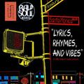 Lyrics, Rhymes & Vibes w RD & T-Bird February (Dilla Month)