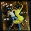 R & B / HIP HOP CLUB BANGER # 1 (CLEAN)