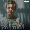[re]sources invite Lil Jabba - 27 Octobre 2015