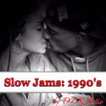 Slow Jams: 90's