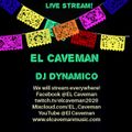 Cinco De Mayo Live Stream (EL Caveman and Dynamico) ("Mexican music & Anthems")(with commentary)