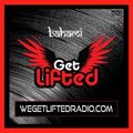 Get Lifted | We get lifted radio show (UK) | Guest Mix by bahami