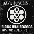 Rising High Records History Mix Pt III
