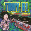 Tony B! (Los Angeles) ‎– The House Project Volume 1(1996)
