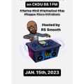 $mooth Groove$ - Jan. 15th, 2023 (CKDU 88.1 FM) [Hosted by R$ $mooth]