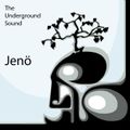 Jenö - The Underground Sound