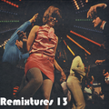 Remixtures 13 - Boogie Fever