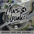 Monday Mini Mix Volume 1