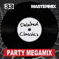Mastermix - Deleted Classics Party Megamix Vol 33 (Section Mastermix)