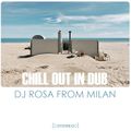 DJ Rosa from Milan - Chill Out in Dub