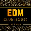 EDM Club House - DJ Set 05.02.2021