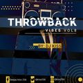 Throwback Vibes Vol 8 Deejay Kiss