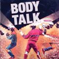 BODY TALK February Promo 2 [Slave/Cameo/Gap Band/Whispers/Con Funk Shun/Mtume/TTF]
