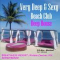 DJ B.Nice - Montreal - Breathless Remembered 7 (* Very SEXY & TRENDY Beach Club Deep House *)