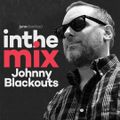 In The Mix with Johnny Blackouts (Adam Warped)