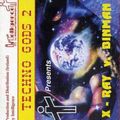 Xray Vs Binman - Techno Gods 2 - SIDE A Xray - Intelligence Mix 1994/5