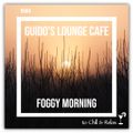 Guido's Lounge Cafe Broadcast 0504 Foggy Morning Walk (20211029)