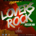 LOVERS ROCK REGGAE MIX - DJ FABIAN 254 [COLLIE BUDDZ, ETANA, CHRIS MARTIN, ROMAIN VIRGO, CHRONIXX ]