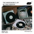RADIO KAPITAŁ: The Unspeakable Joy #2: País Tropical (2022-11-16)