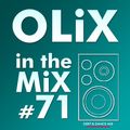 OLiX in the Mix - 71 - Deep n Dance Mix