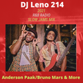 2021 R&B Slow Jams - Bruno Mars,Jazmine Sullivan,Tank,Keyshia Cole,& More -DJ Leno214